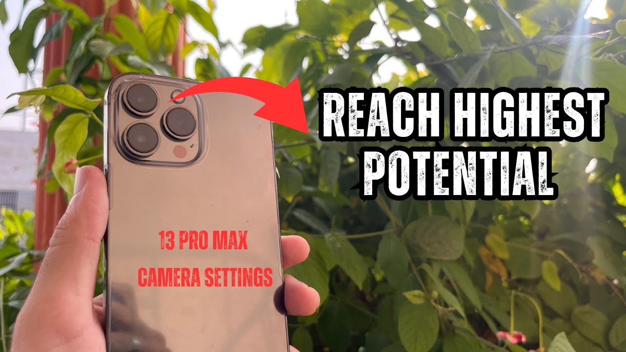 iPhone 13 pro max camera settings for stunning photos and videos - IOS 26