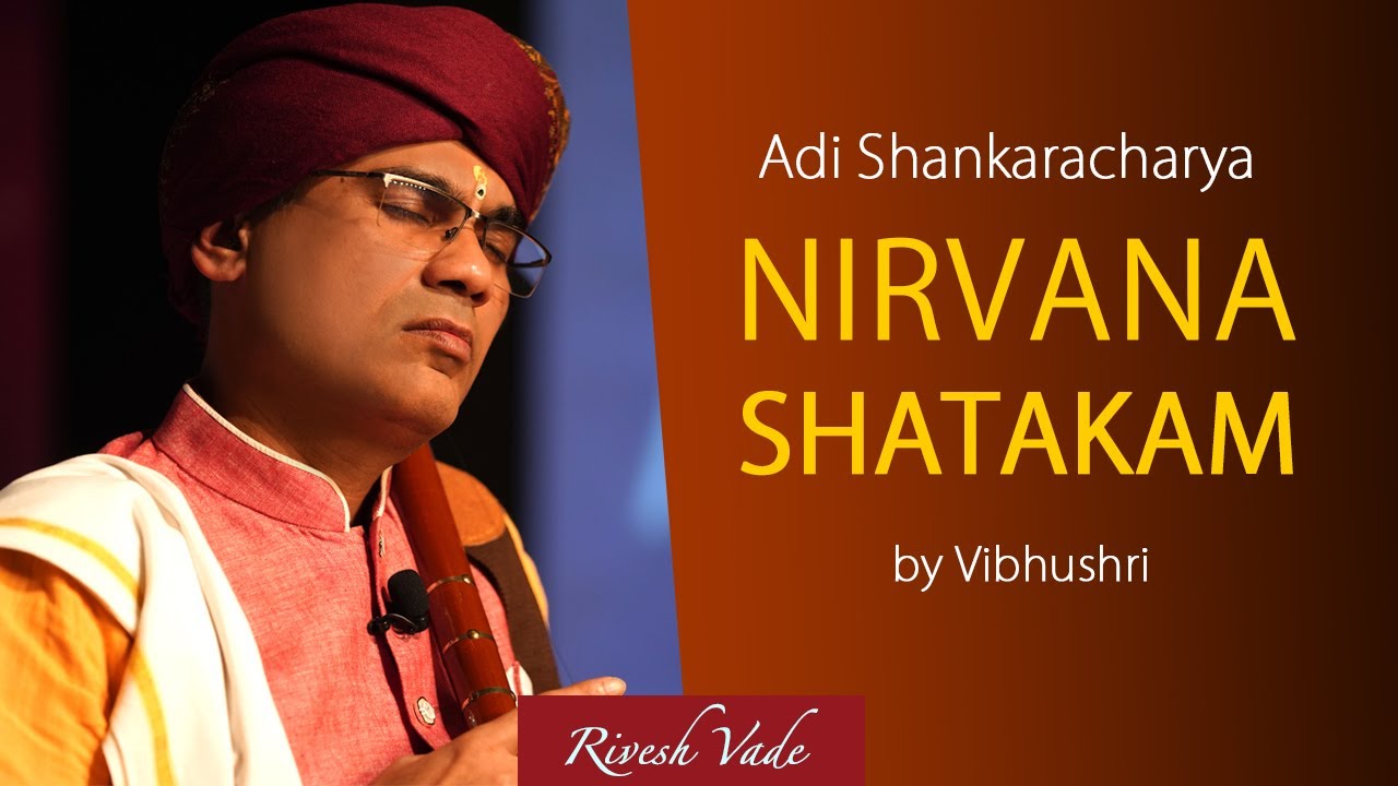 Adi Shankaracharya - Nirvana Shatakam by Vibhushri | BodhMarga Foundation