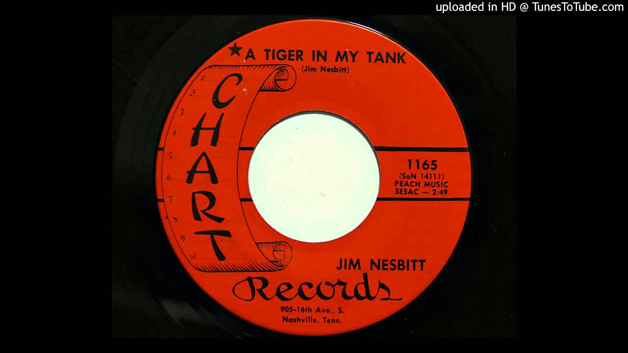 Jim Nesbitt - A Tiger In My Tank (Chart 1165) [1964 rockabilly]