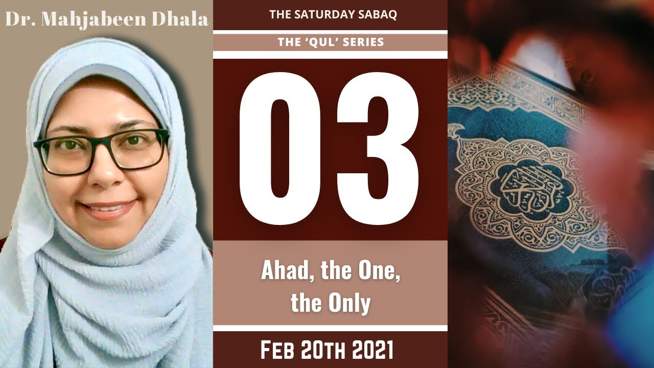 03 The Saturday Sabaq The 'Qul' Series
