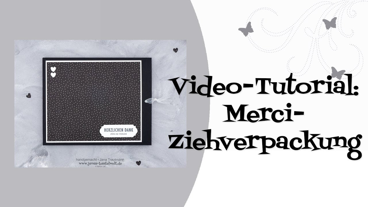 Tutorial: Merci-Ziehverpackung