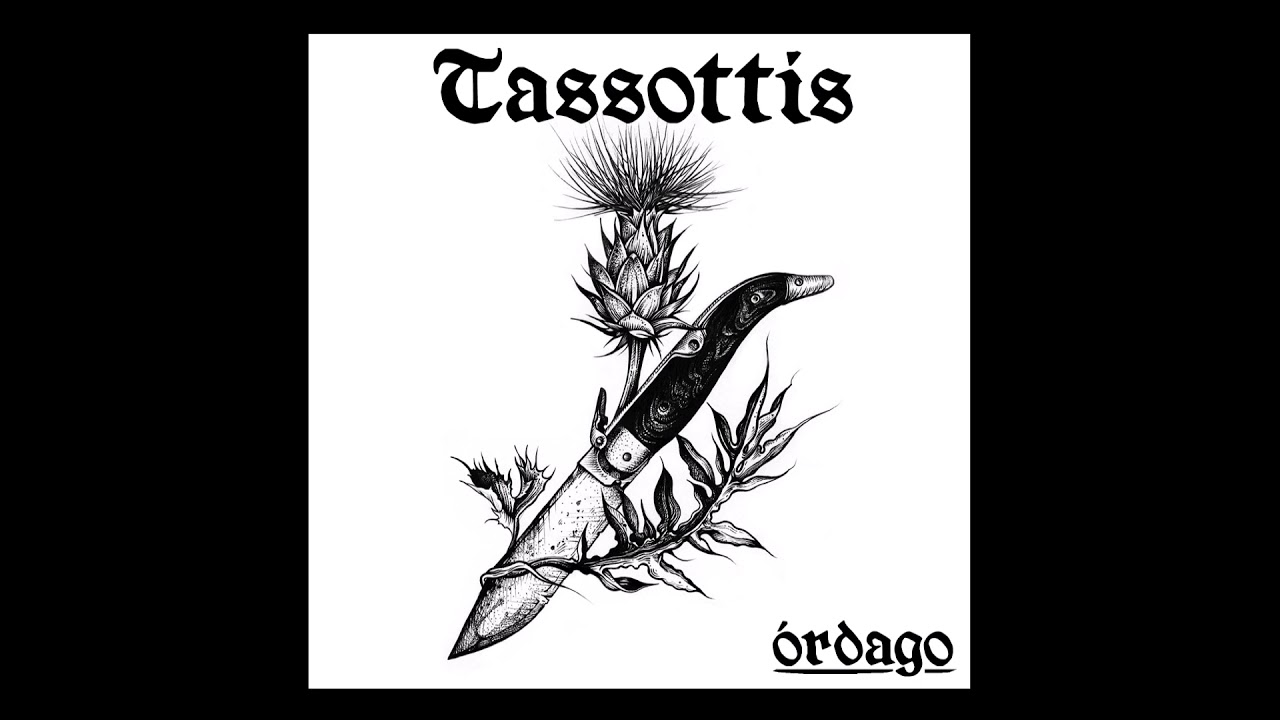 TASSOTTIS - Órdago [ESPAGNE - 2020]