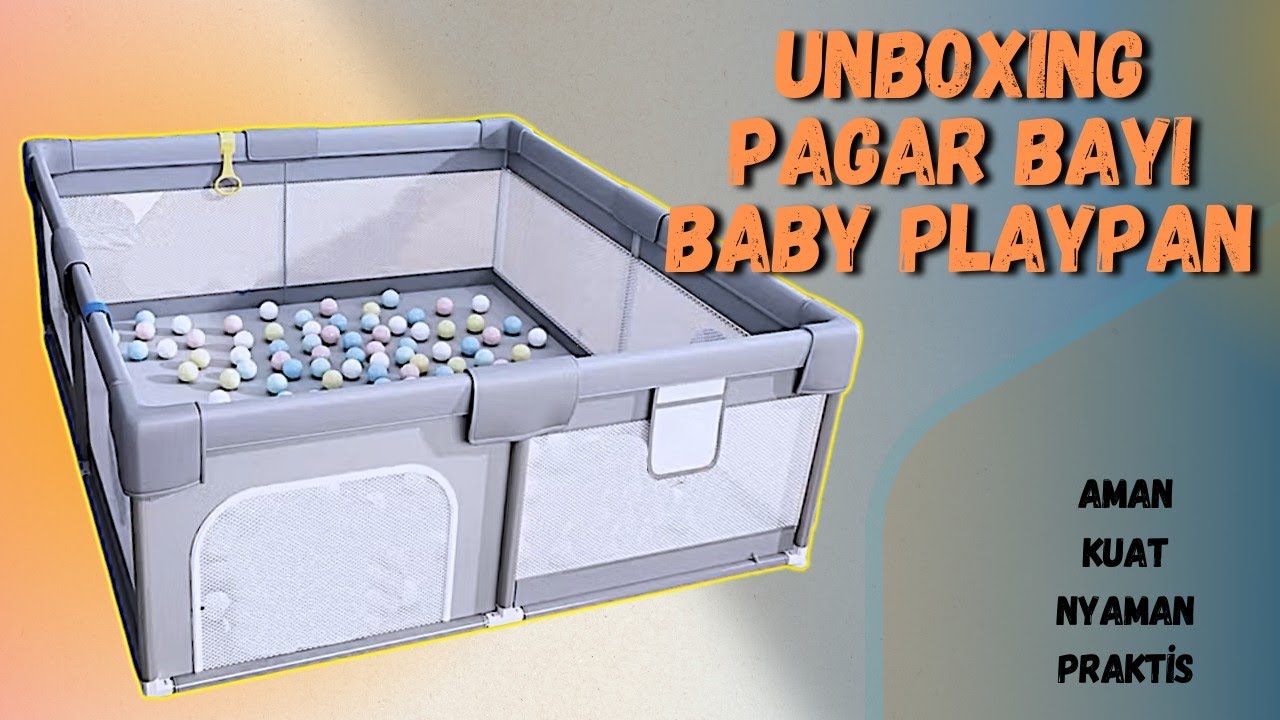 #52 UNBOXING PAGAR BAYI ATAU BABY PLAYPAN