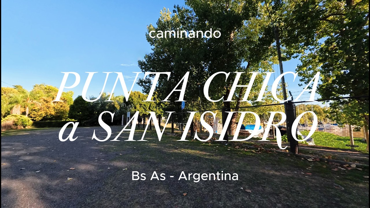 Punta Chica a San Isidro - Caminando 4km