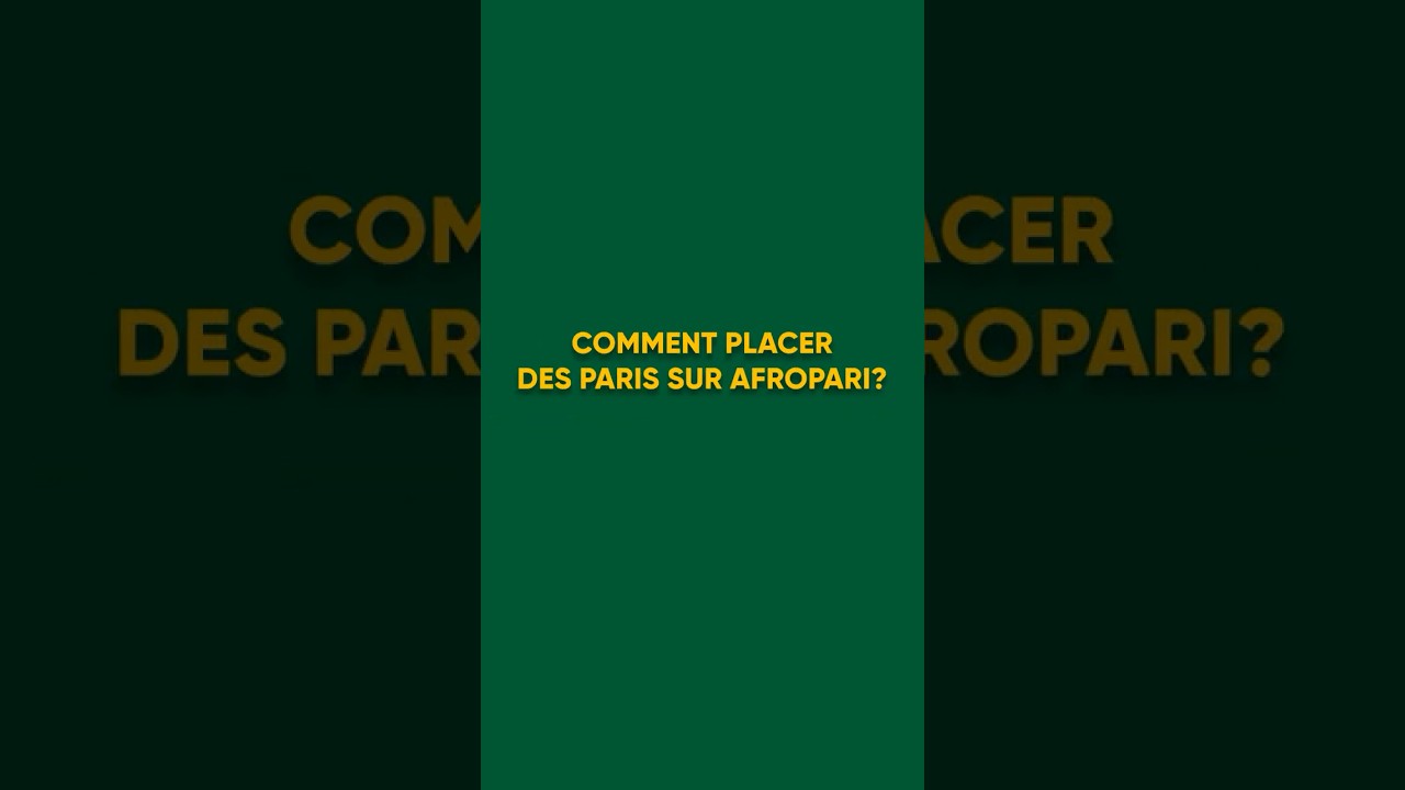 Comment parier (Guide &eacute;tape par &eacute;tape #AfroPari)