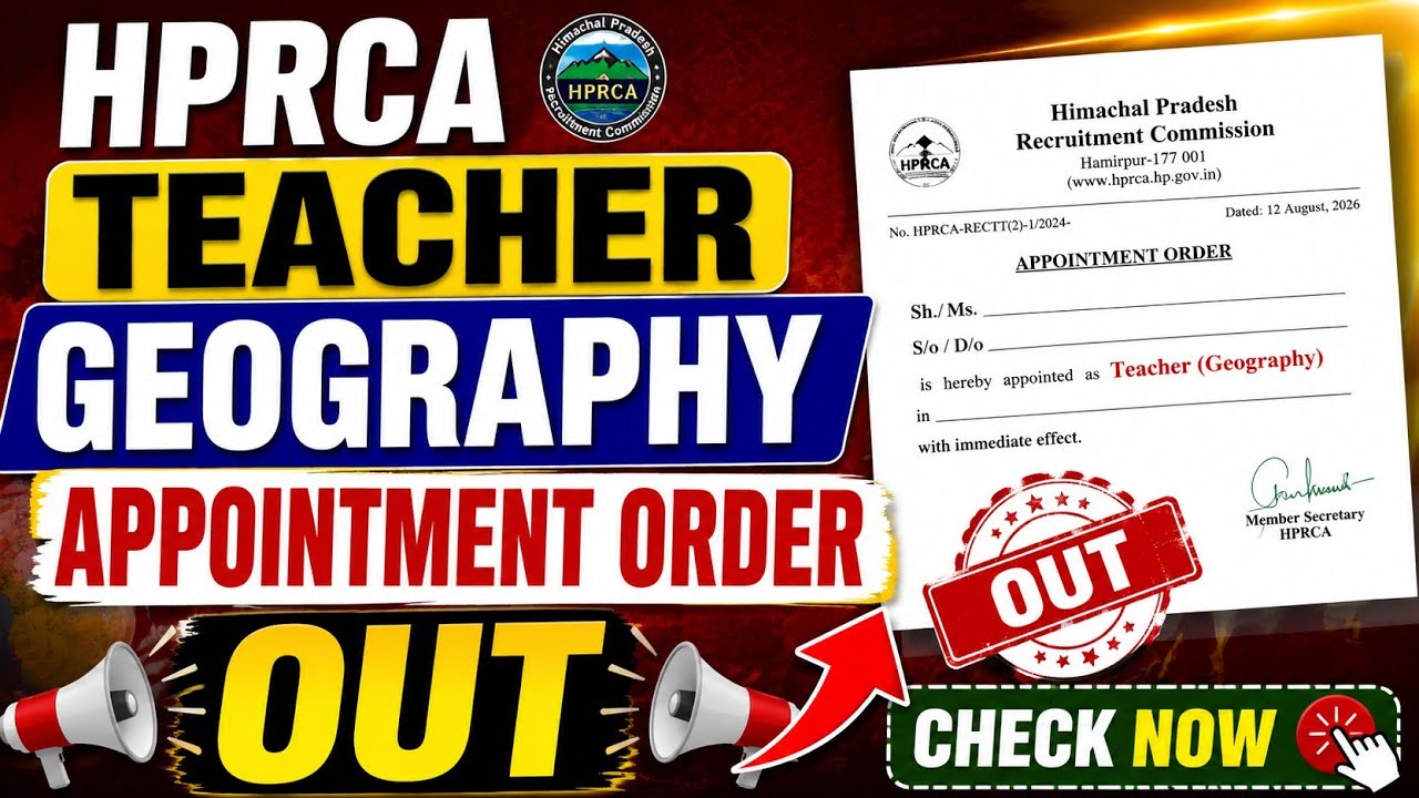 🔴👉 HPRCA Geography Teacher Appointment Order OUT CHECK NOW 