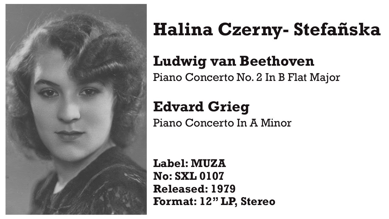 Piano Concerto No. 2 (Grieg), Piano Concerto (Beethoven) Halina Czerny-Stefańska