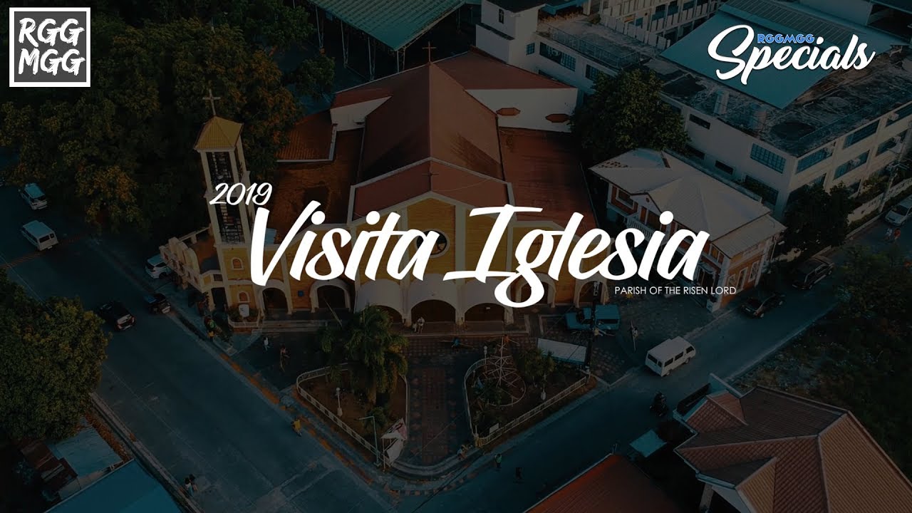 RGGMGG Specials | Visita Iglesia 2019