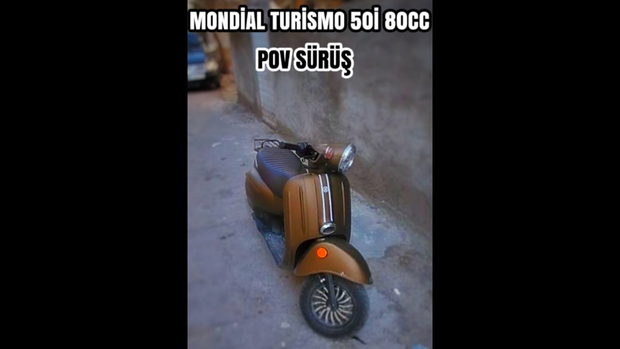 Mondial Turismo 50i 80cc Pov sürüş