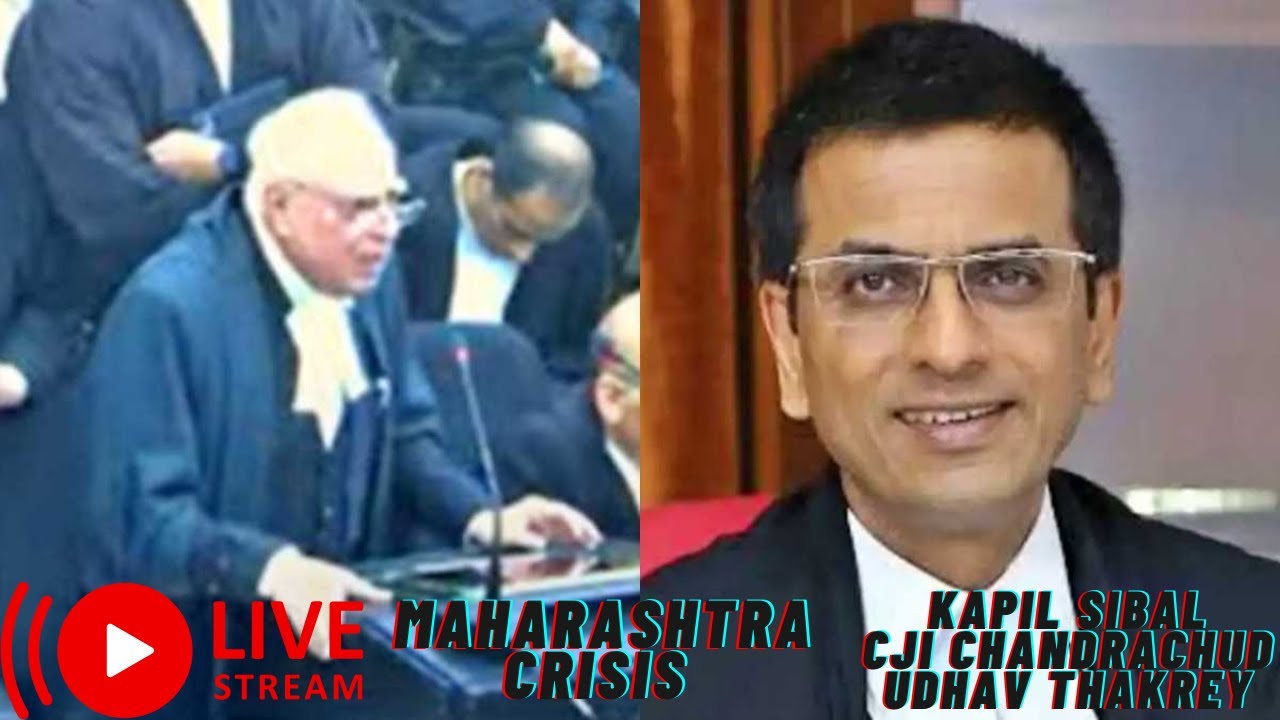 Supreme Court Live | CJI Chandrachud | Kapil Sibal | Maharashtra Crisis | Uddhav Thackeray