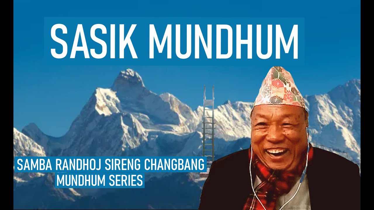 SASIK MUNDHUM :: ससिक मुन्धुम :: SAMBA RANDHOJ SIRENG CHANGBANG :: DR. MAROHANG YAKTHUNG