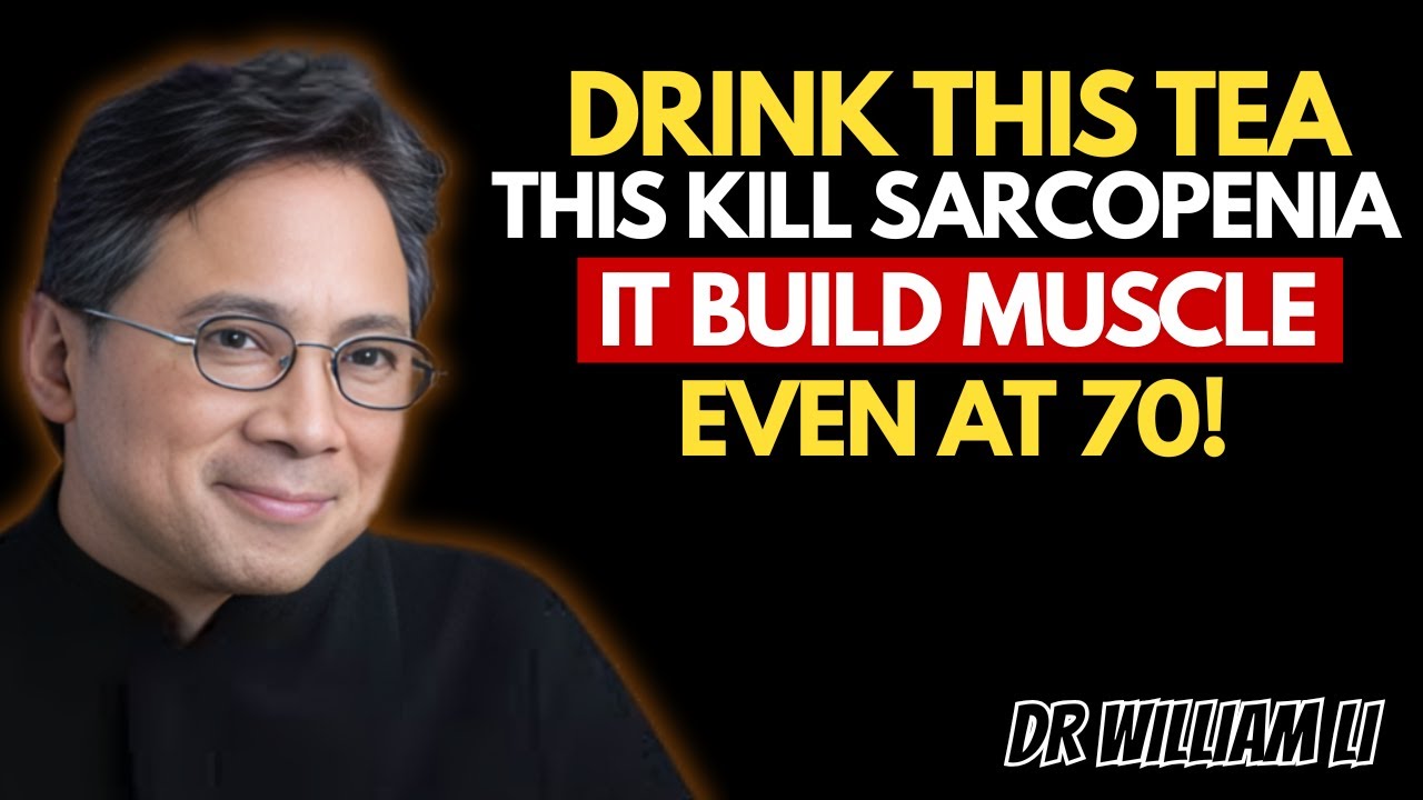 Over 60? Drink THIS Tea Daily to Rebuild Muscle and Protect Joints | Seniors Health | Dr William Li