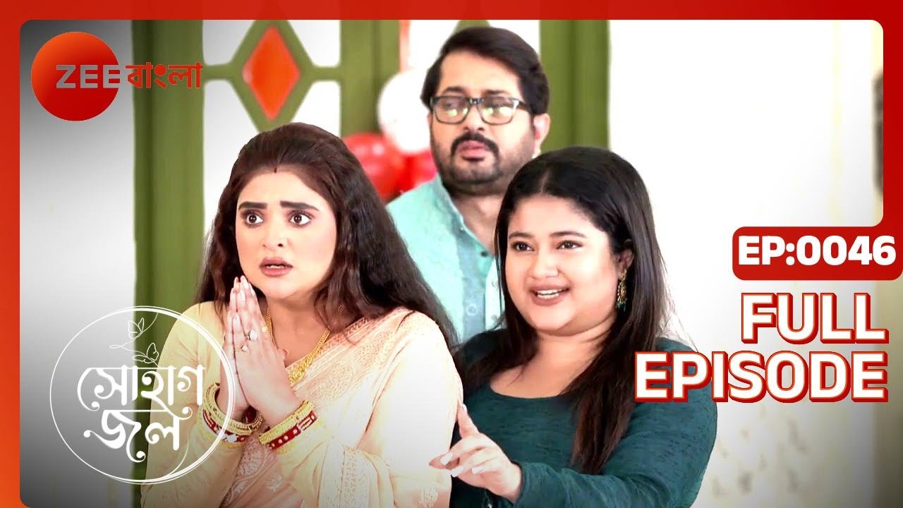 Sohagjol - Full Ep 46 - Jui Paul Chowdhury, subho  - Zee Bangla