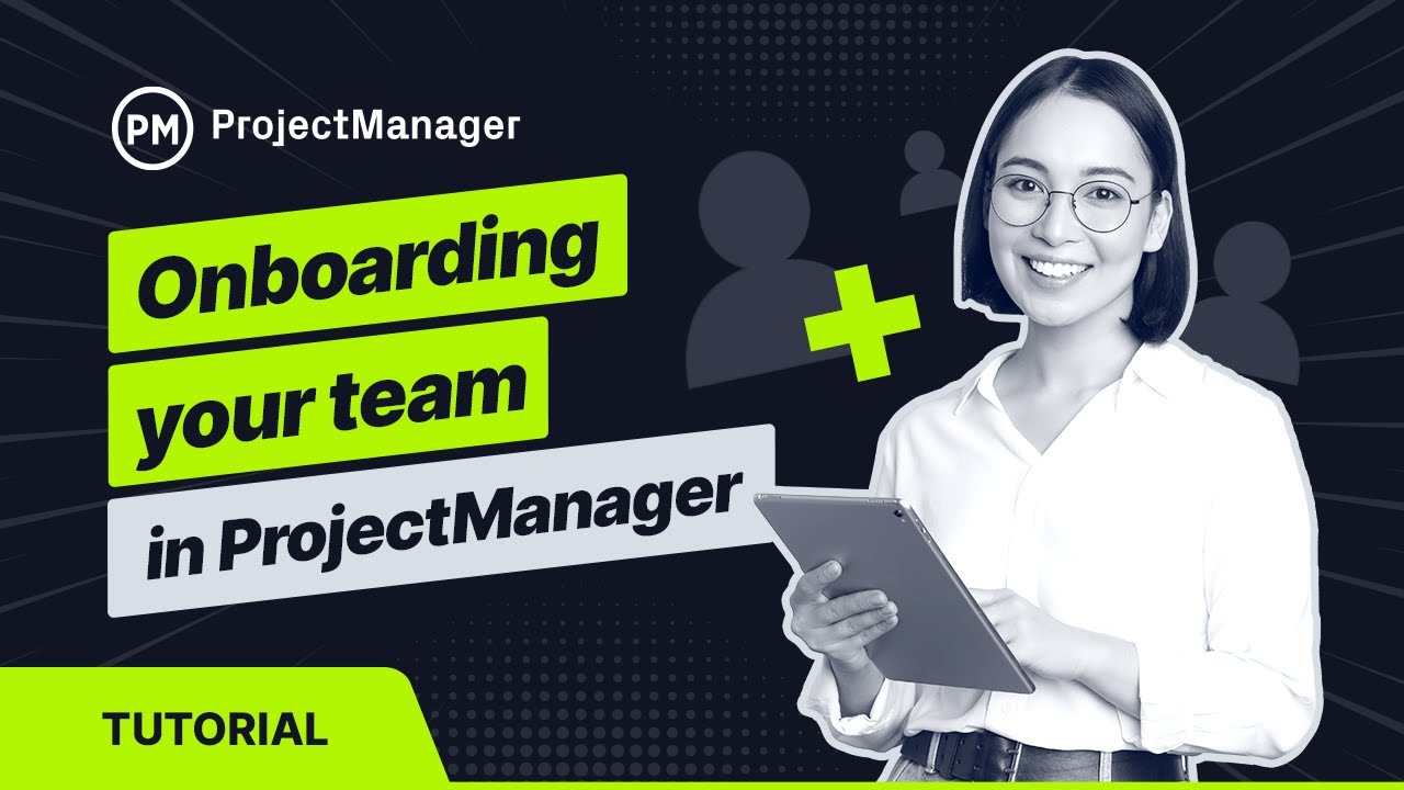 Onboarding Your Team in ProjectManager
