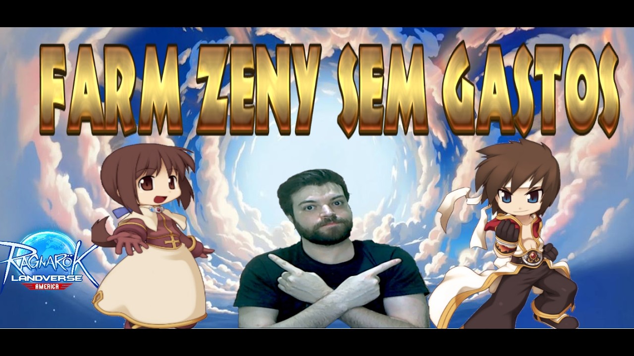 FARM ZENY SEM GASTOS!  Ragnarok Landverse América