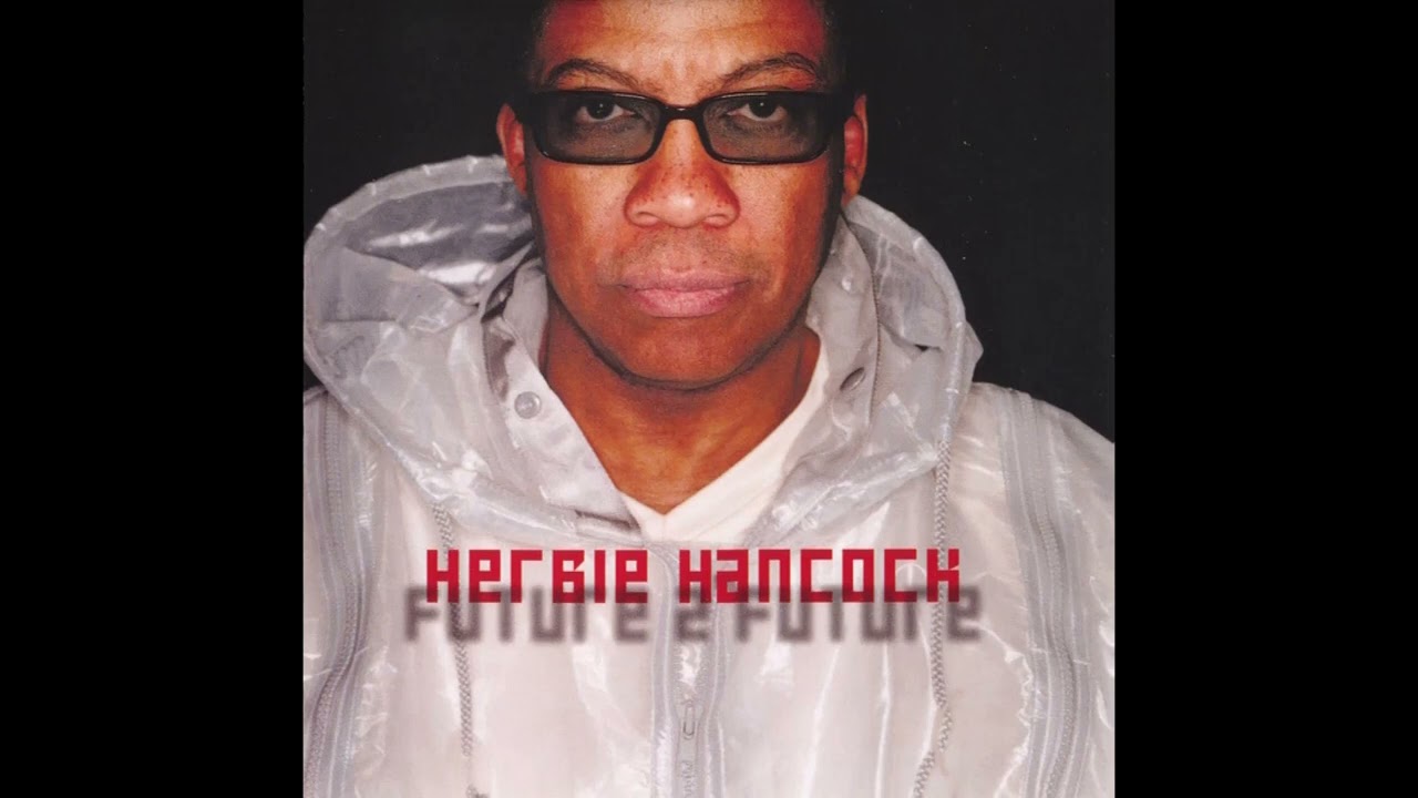 Herbie Hancock - Virtual Hornets