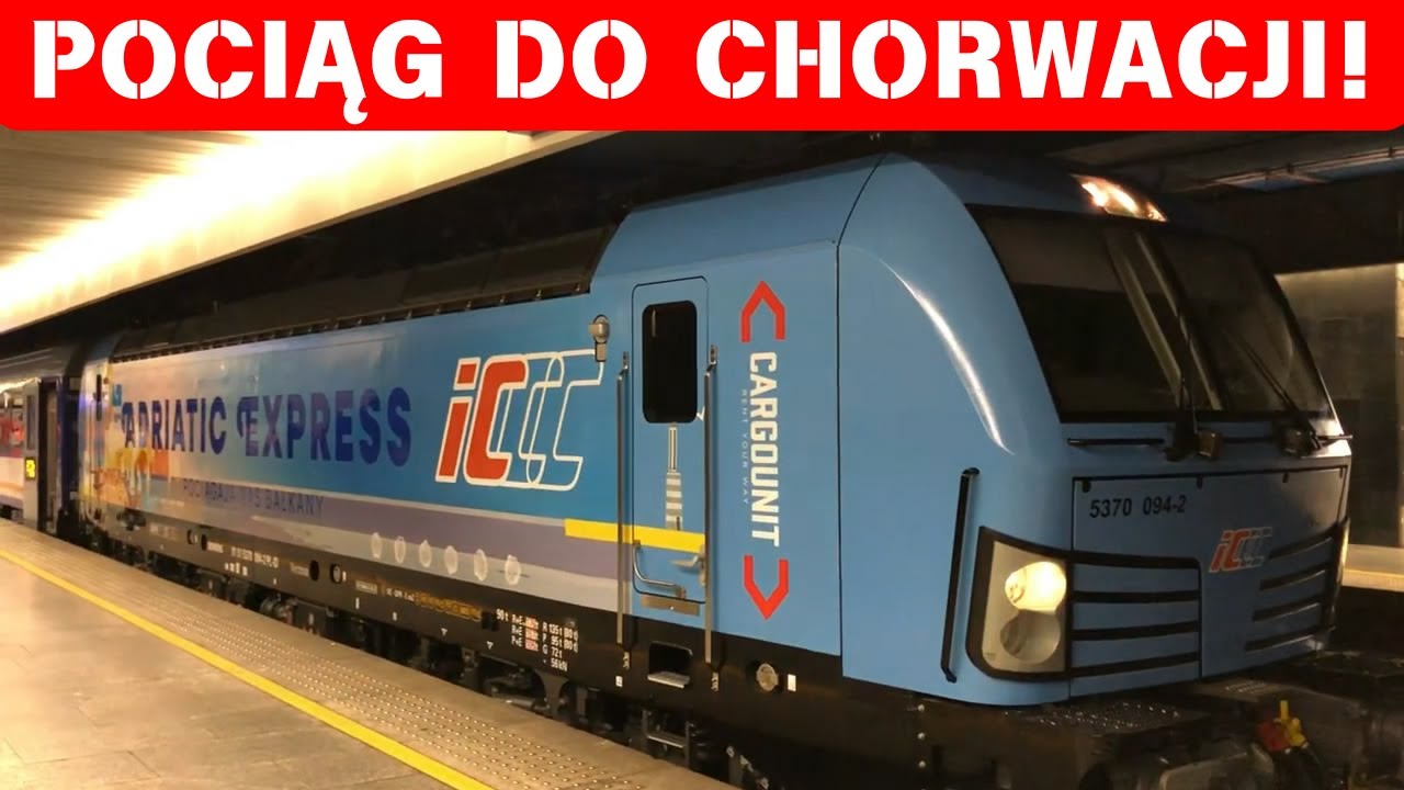 Pociąg do Chorwacji EN ADRIATIC EXPRESS!
