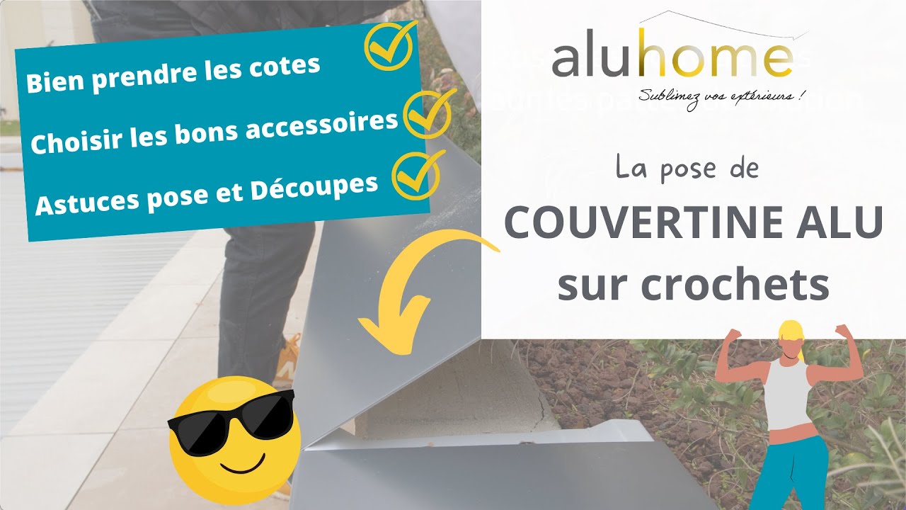 Astuces pose de couvertines alu sur crochets + prise de cotes + découpes - ALUHOME