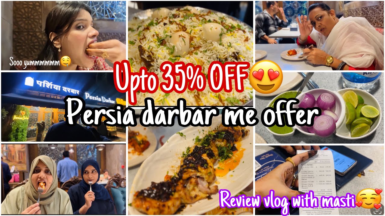 Upto 35% off in Persia Darbar Restaurant || Mumbai || Malad / Jogeshwari / Andheri Outlets