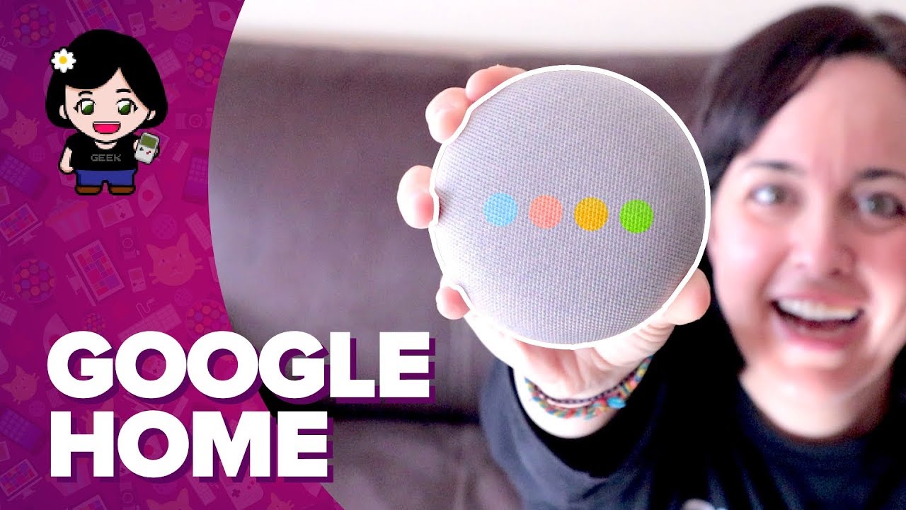 GOOGLE HOME | Qué es y cómo sacarle partido | ChicaGeek