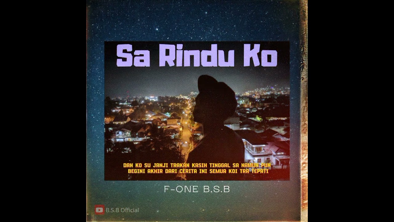 Sa Rindu Ko | F-One B.S.B (lyric video)