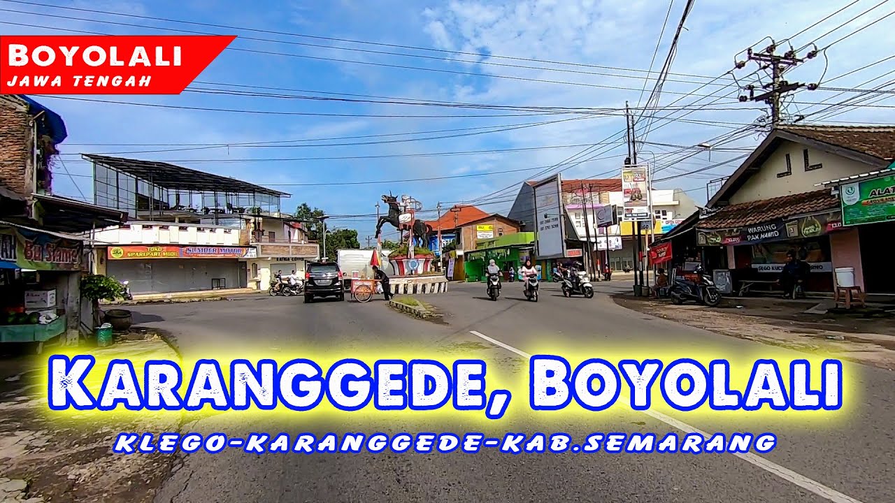 GEMOLONG-SALATIGA Part 3: Sampai Karanggede dan Kab. Semarang
