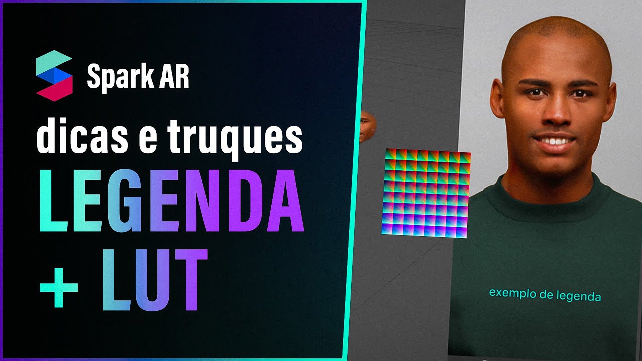 Resolver problemas de legenda com LUT - Spark AR Tutorial