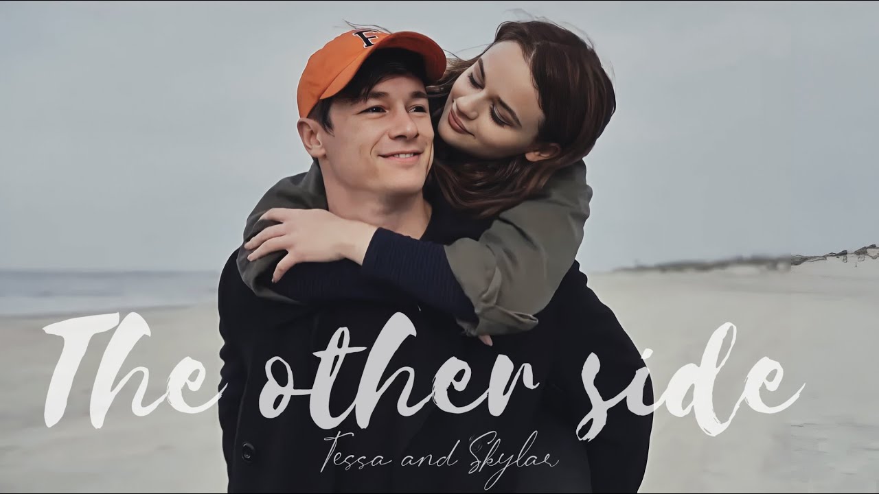 Tessa And Skylar || The Other Side