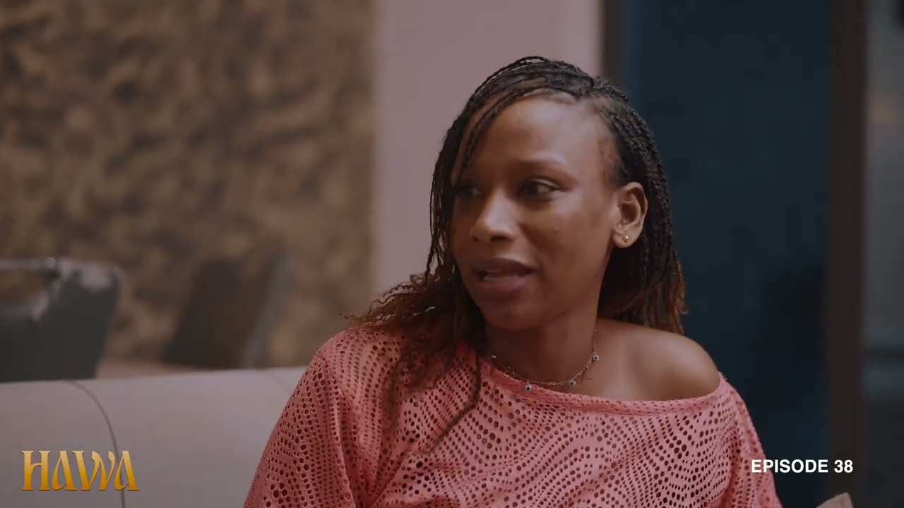 Série pulaar - HAWA  - Episode 38
