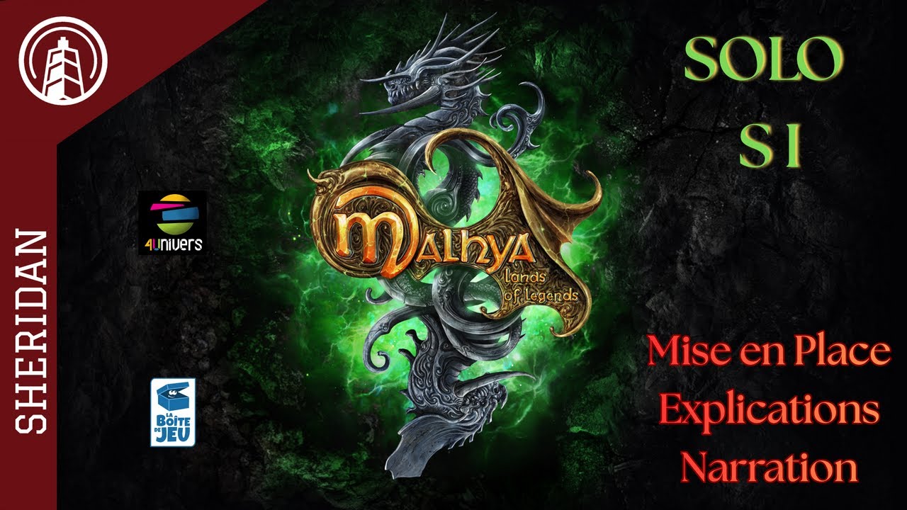 MALHYA - LANDS OF LEGENDS - SOLO - S I - Mise en Place, Explication, Narration, Exploration.