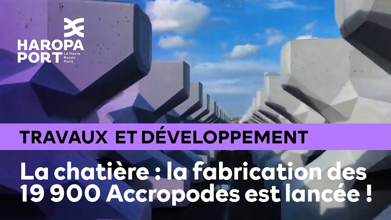 La production des Accropodes&trade; de la chati&egrave;re d&eacute;marre !  &bull; HAROPA PORT