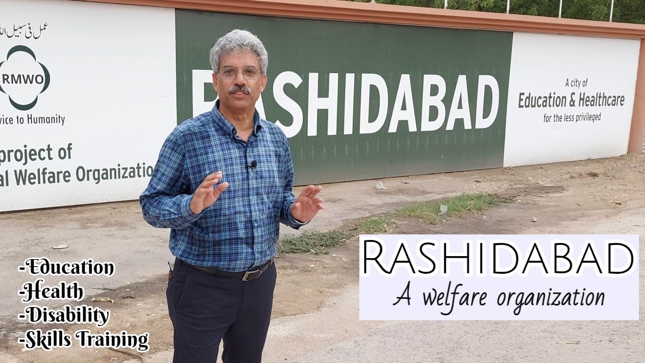 Rashidabad - A Welfare Organization | Amin Hafeez