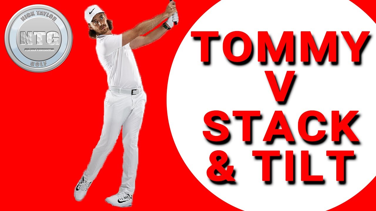 TOMMY FLEETWOOD v STACK & TILT