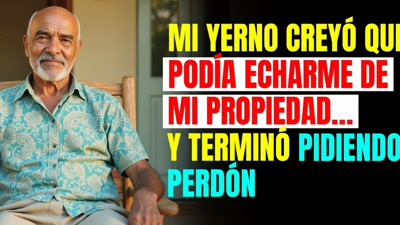 Mi YERNO pensó que podía sacarme de mi CASA… y terminó SUPLICANDO PERDÓN