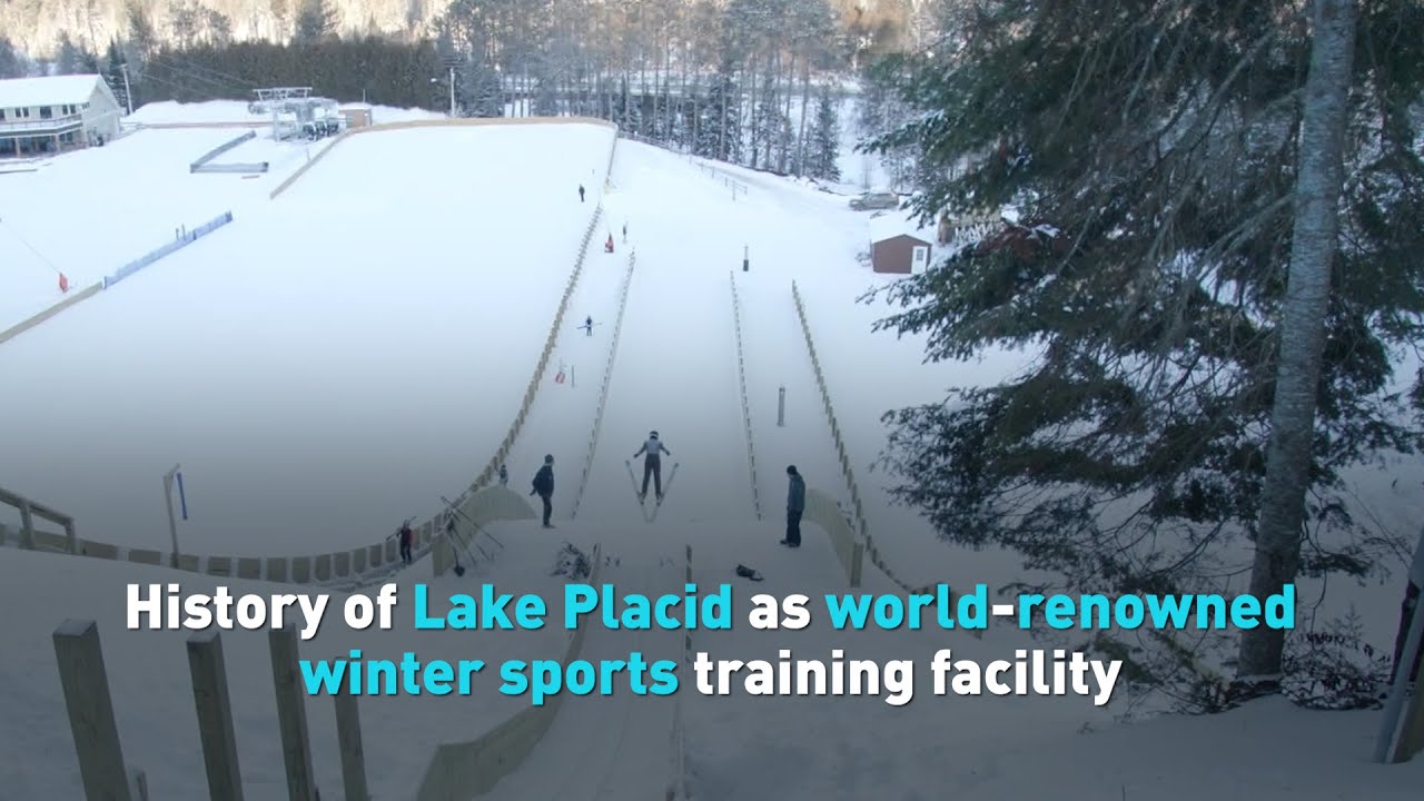 History of Lake Placid as world-renowned winter sports training facility