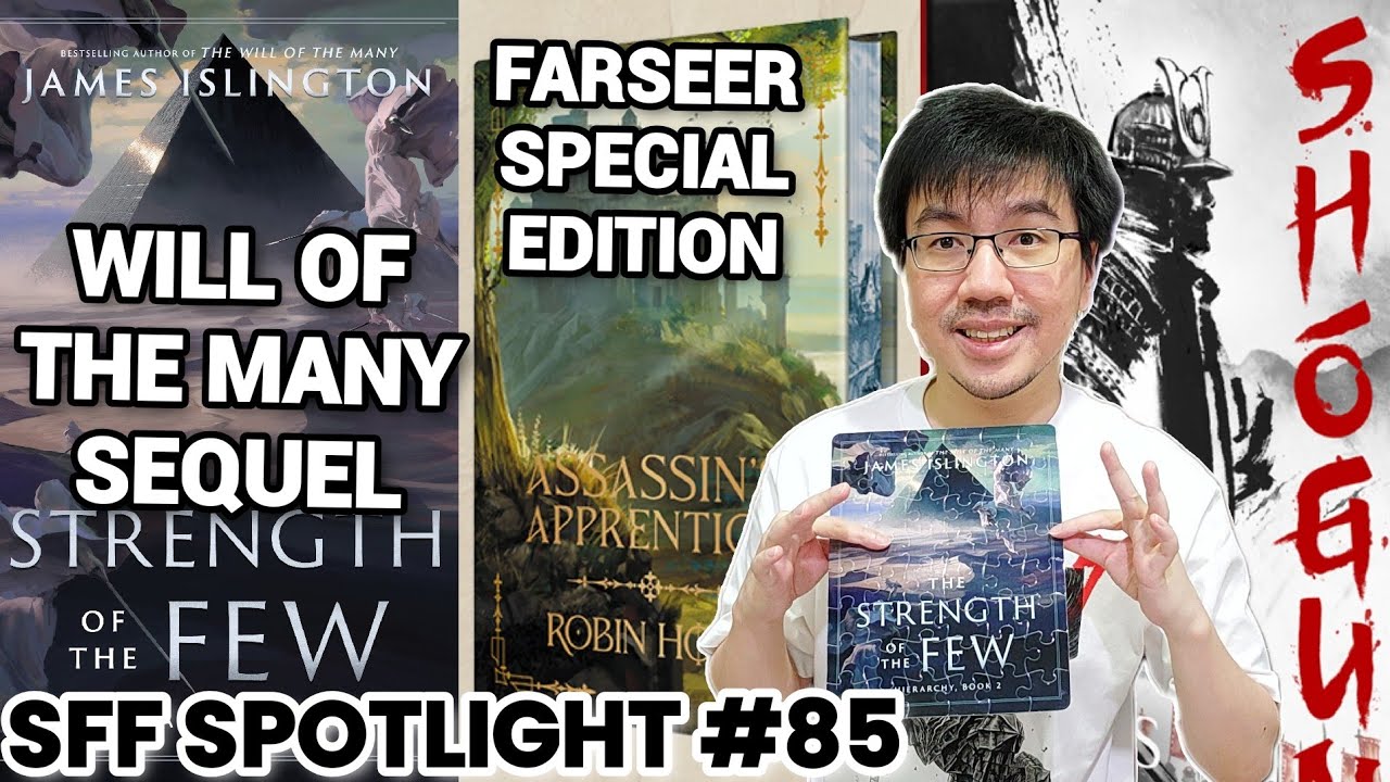 The Strength of the Few, Red Rising, Farseer Trilogy, Shogun, The Sun Eater! (SFF Spotlight 85)
