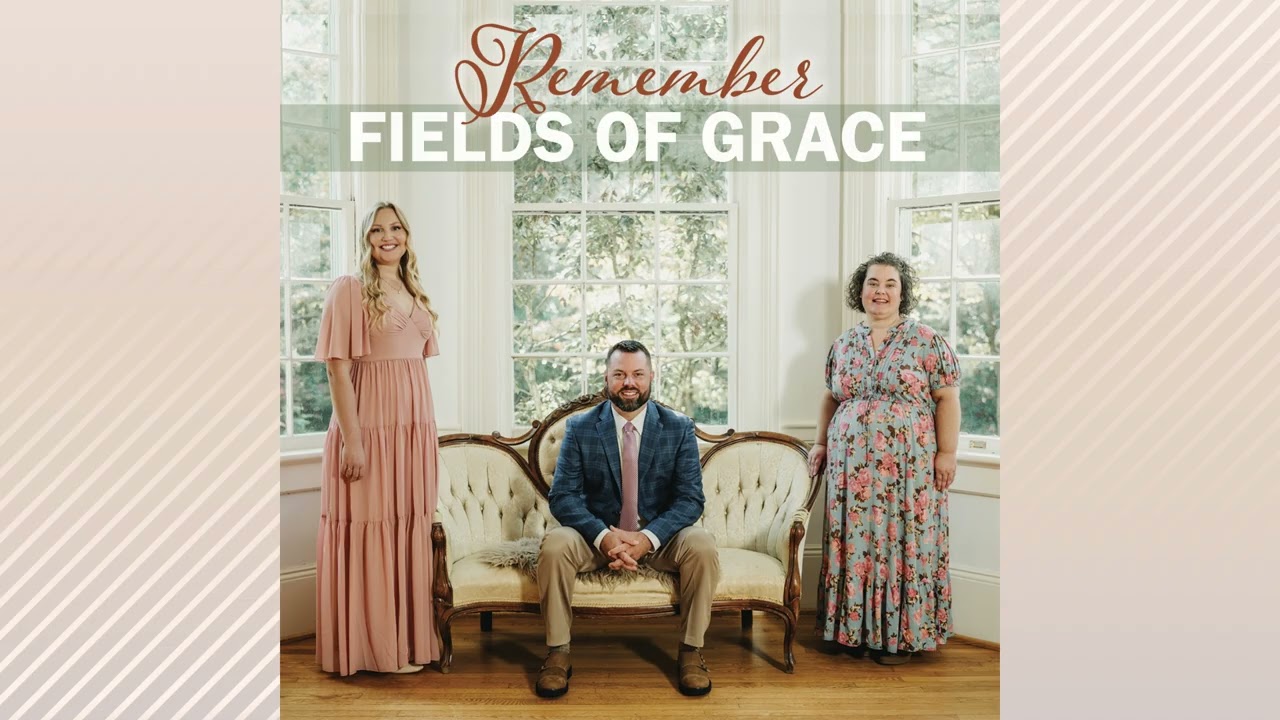 Still Praying- Fields of Grace