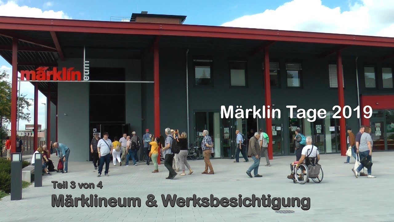 Märklin Tage 2019, Teil 3 - Weksbesichtgung & Märklineum