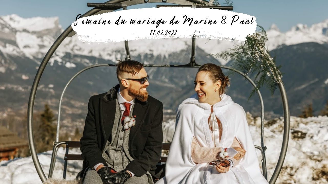 Semaine du mariage de Marine & Paul à la montagne - Drone, 4K, go pro.