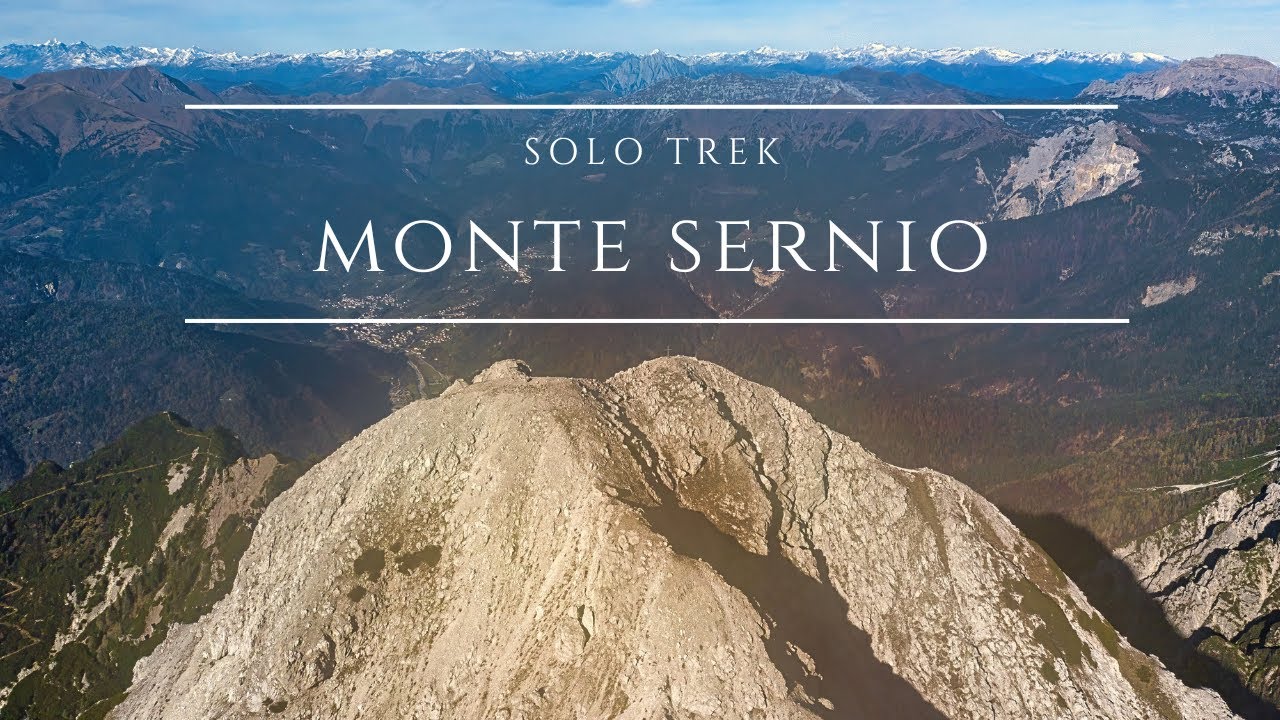 Solo Trek MONTE SERNIO (MONTE DELLE DONNE) dalla VAL AUPA