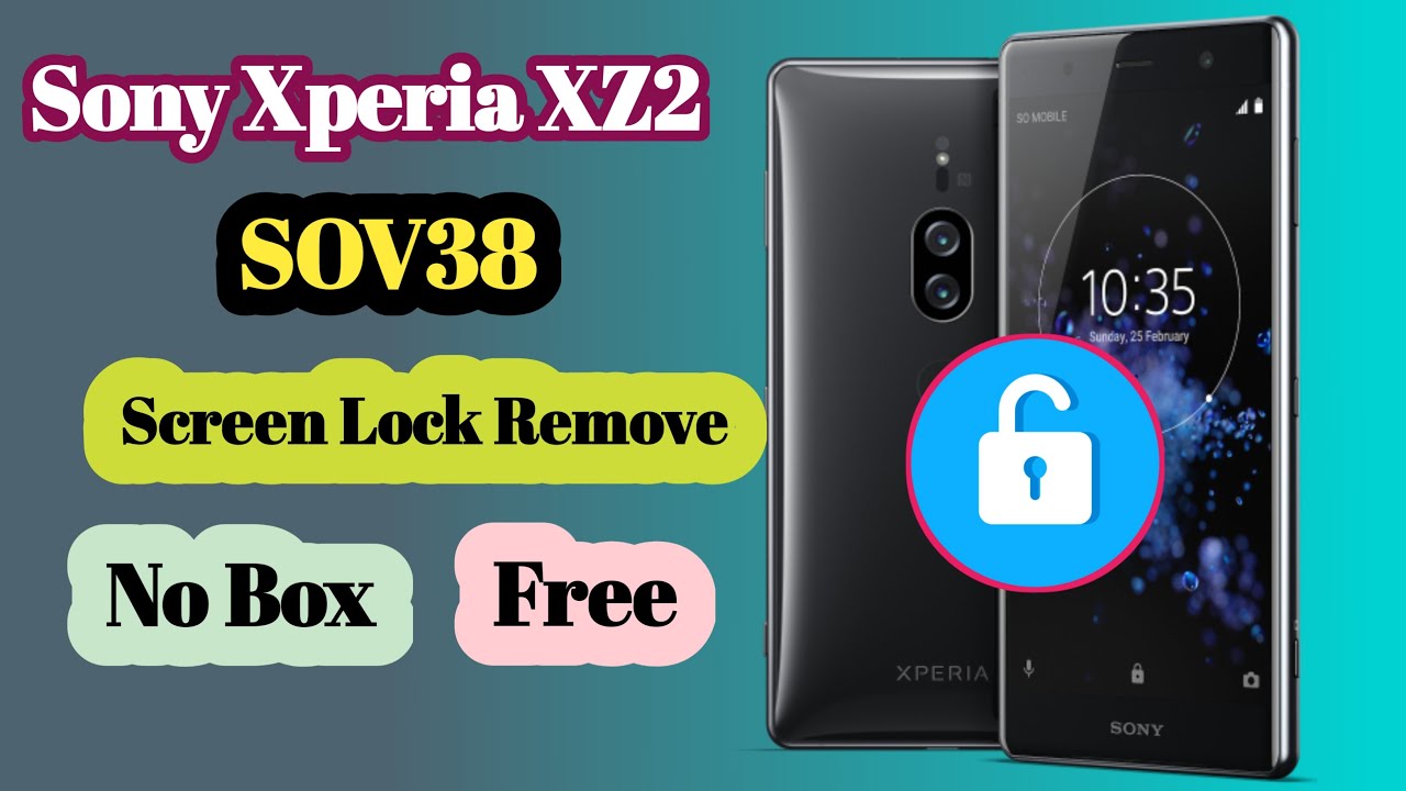 Sony Xperia XZ2 Premium SOV38 Lock Remove| No Box| Free 100%| Latest Security 2026