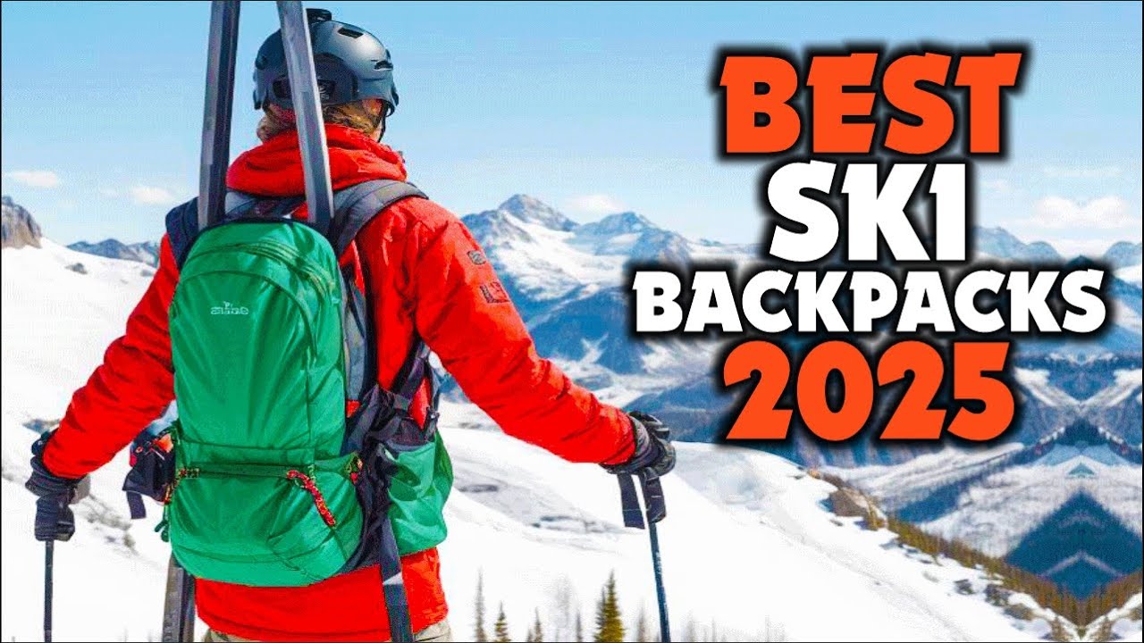 Best Ski Backpacks 2025