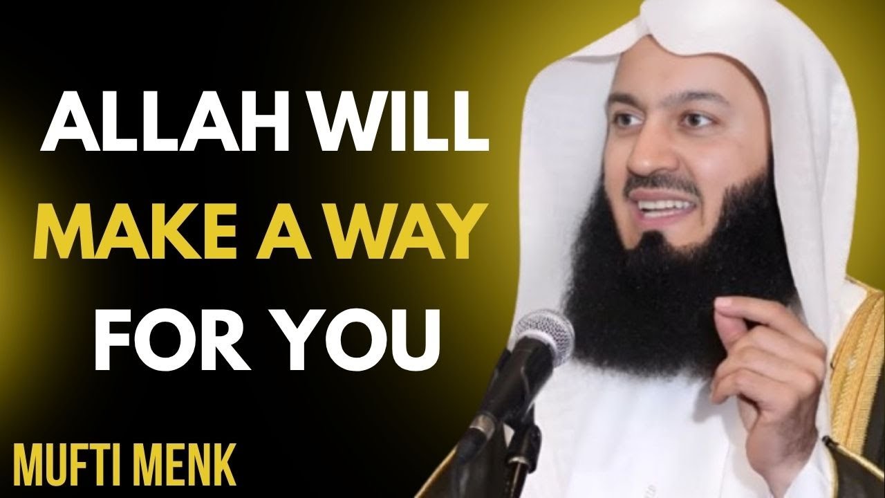 When All Doors Close, Allah Opens One for You | Trust His Plan | MUFTI MENK