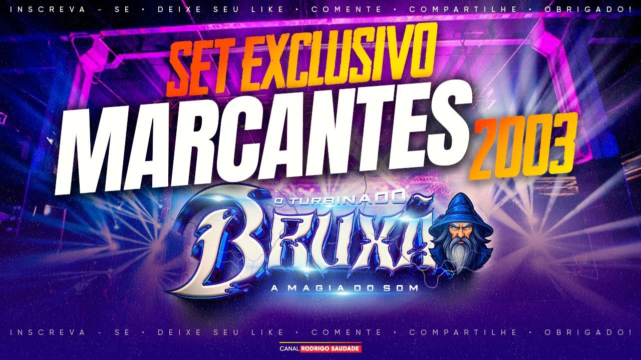 O TURBINADO BRUXÃO MARCANTES 2003 DJ TOM MÍX