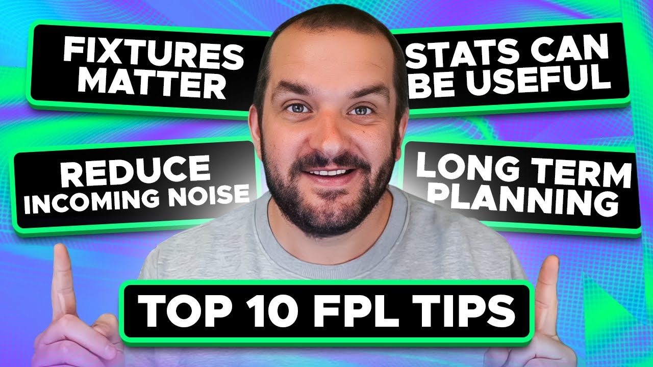 MY TOP 10 FPL TIPS FOR A HIGH RANK | Fantasy Premier League 2022/23