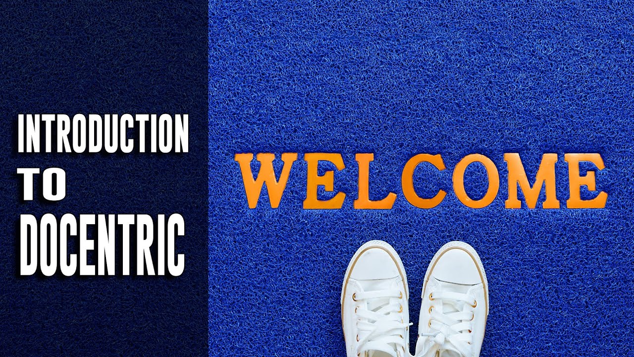 Introduction to Docentric