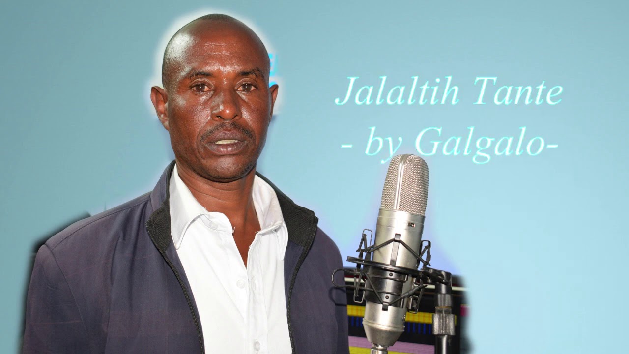 Jalaltih Tante   By Galgalo mp3