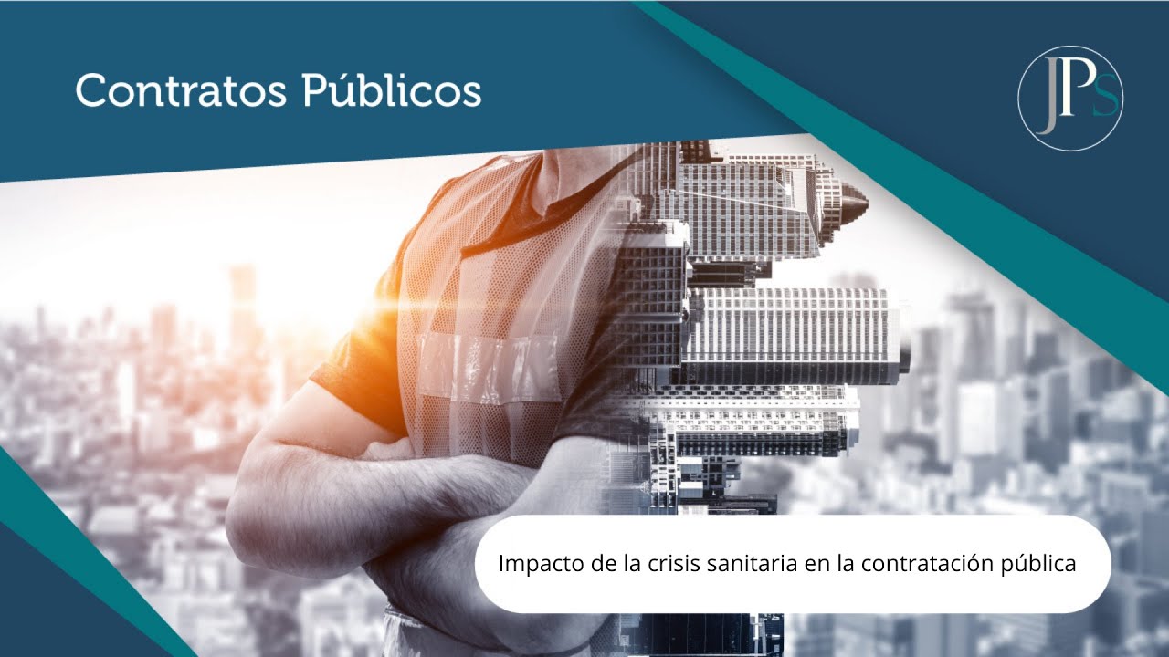 Ponencia: Impacto de la crisis sanitaria en la contratación pública