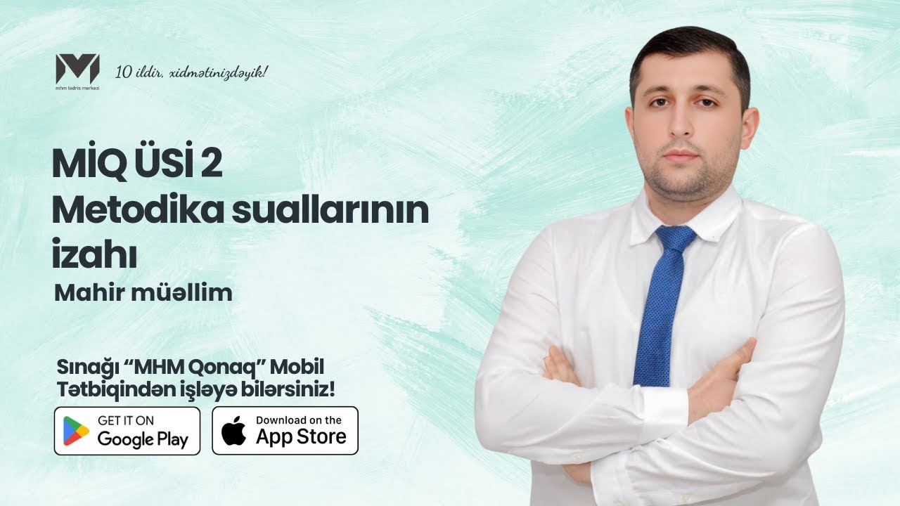 MİQ üzrə ÜSİ 2 | Metodika | Mahir müəllim 