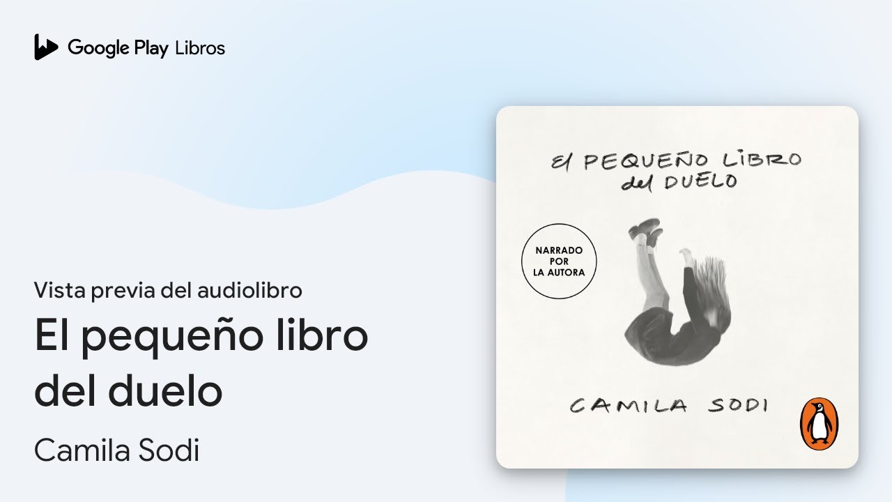 El pequeño libro del duelo de Camila Sodi · Vista previa del audiolibro